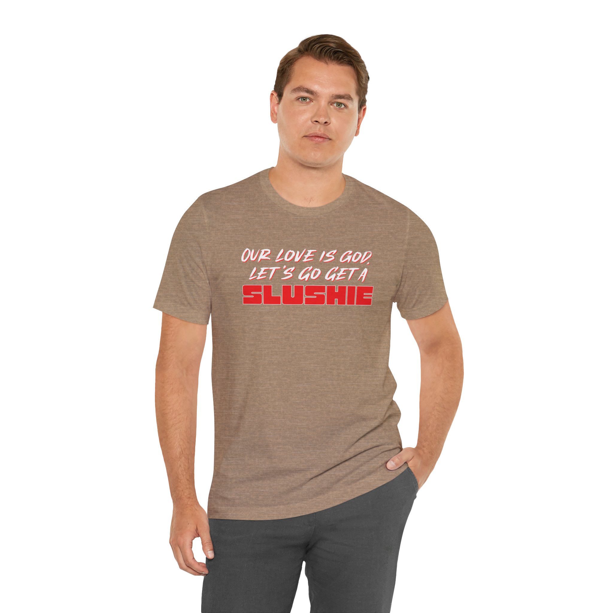 Our Love is God, Let's Go Get A Slushie Unisex T-Shirt - Image 3