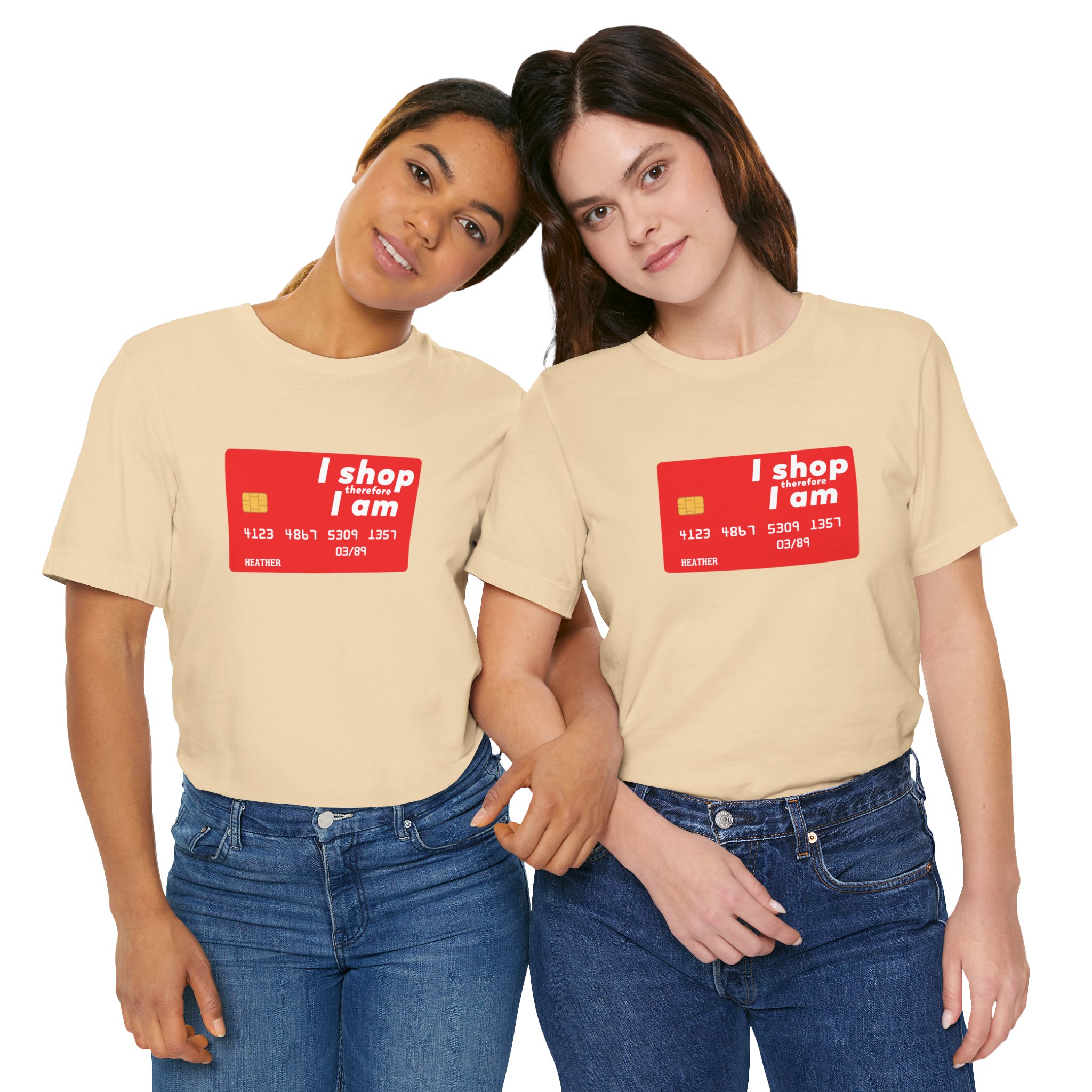 I Shop, Therefore I Am Credit Card Unisex T-Shirt - Image 3