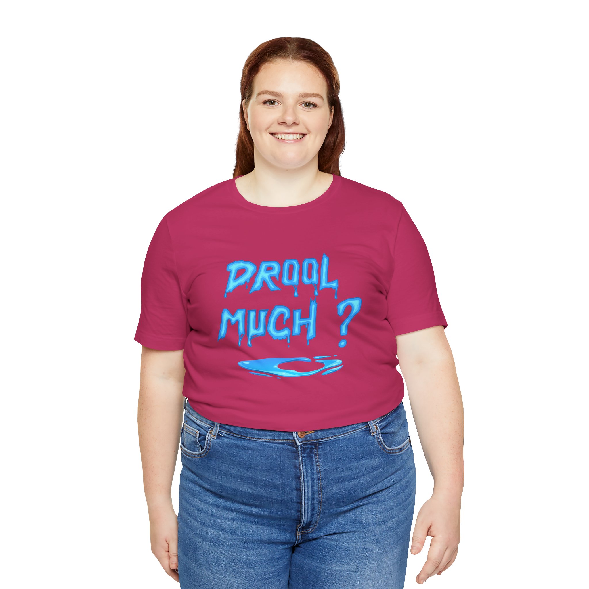 Drool Much? Unisex T-Shirt - Image 6