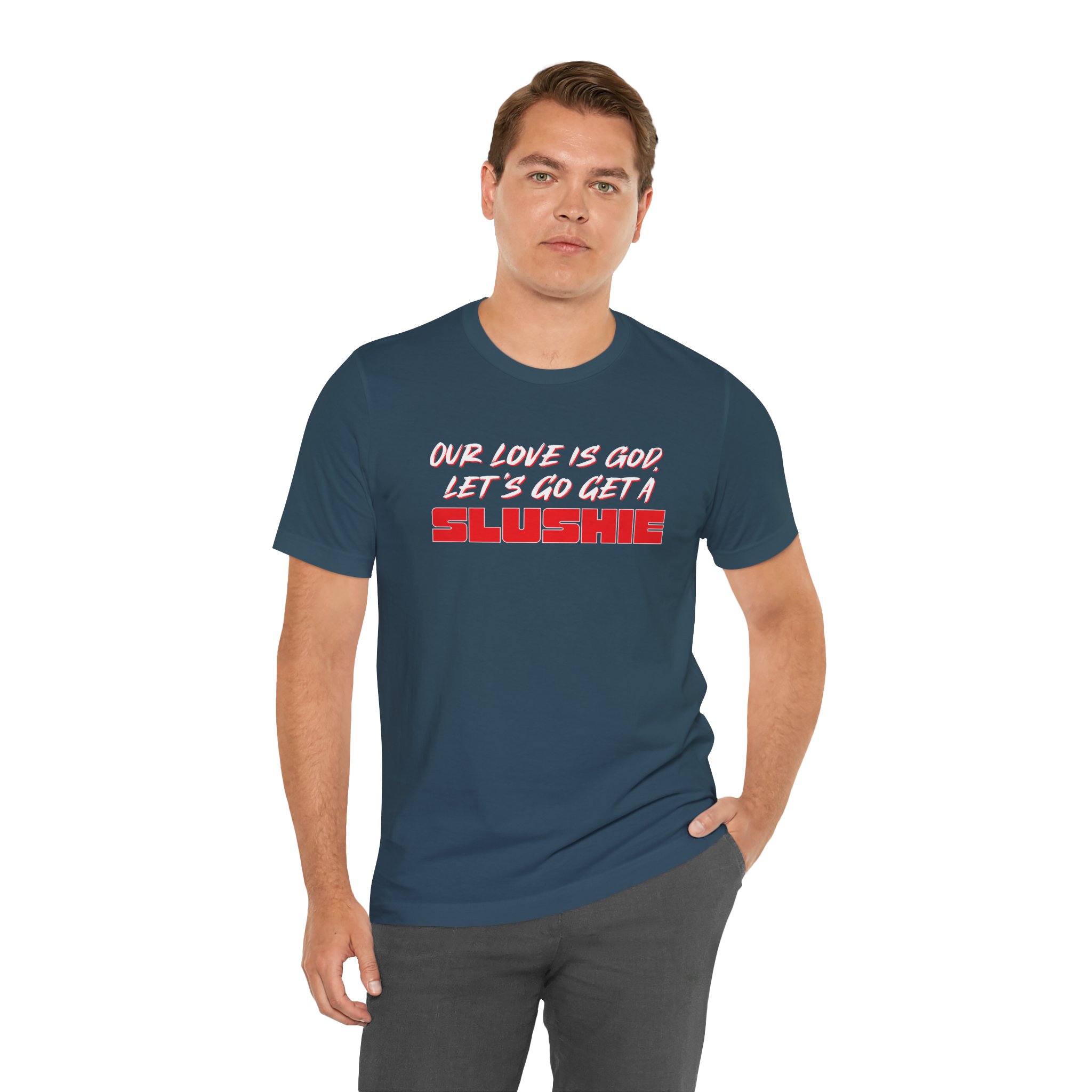 Our Love is God, Let's Go Get A Slushie Unisex T-Shirt - Image 6