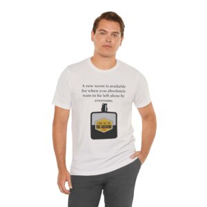 Leave Me the Fuc-Cologne Unisex T-Shirt