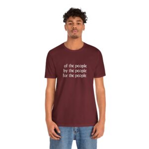Of The People... Unisex T-Shirt