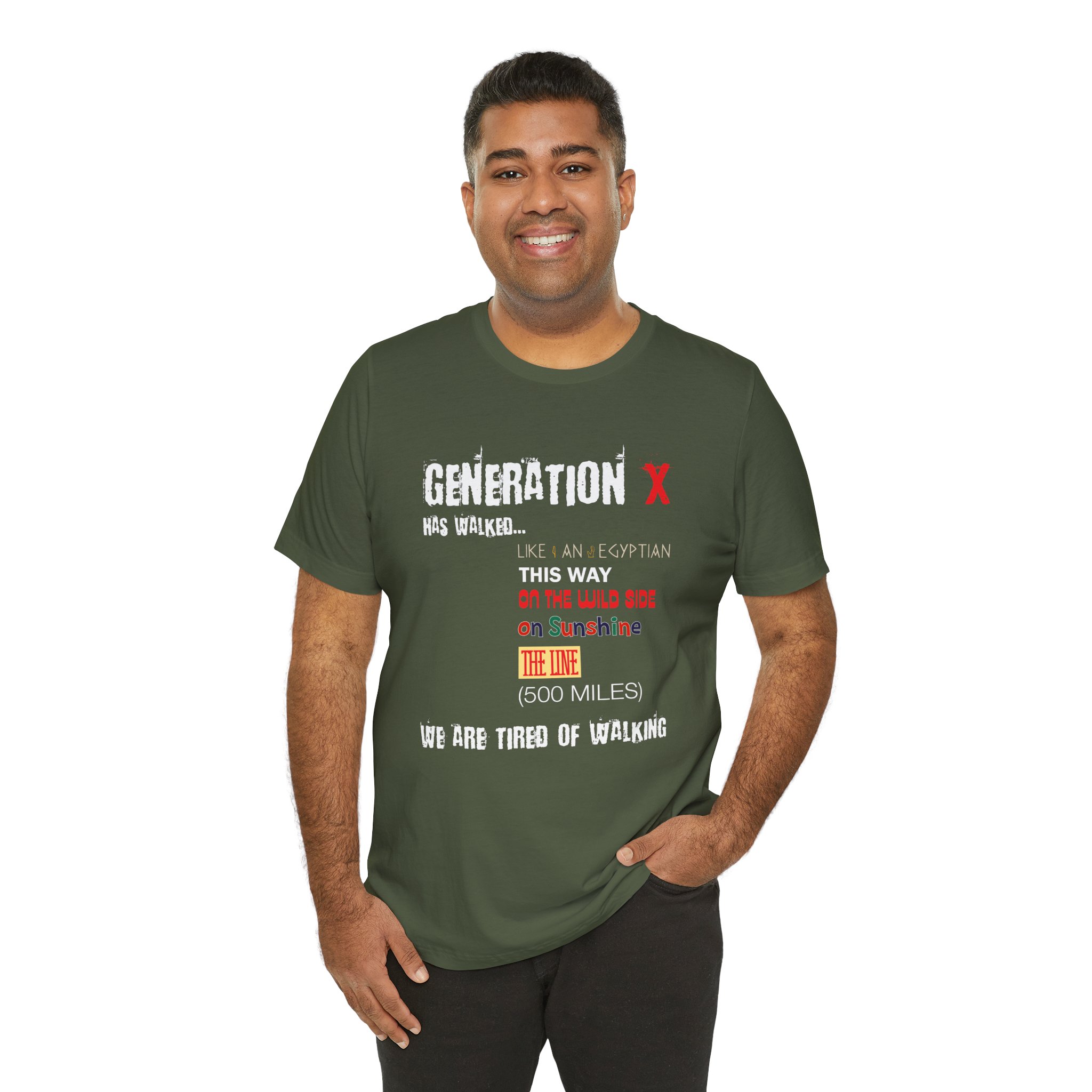 Gen X Has Walked... Unisex T-Shirt - Image 4