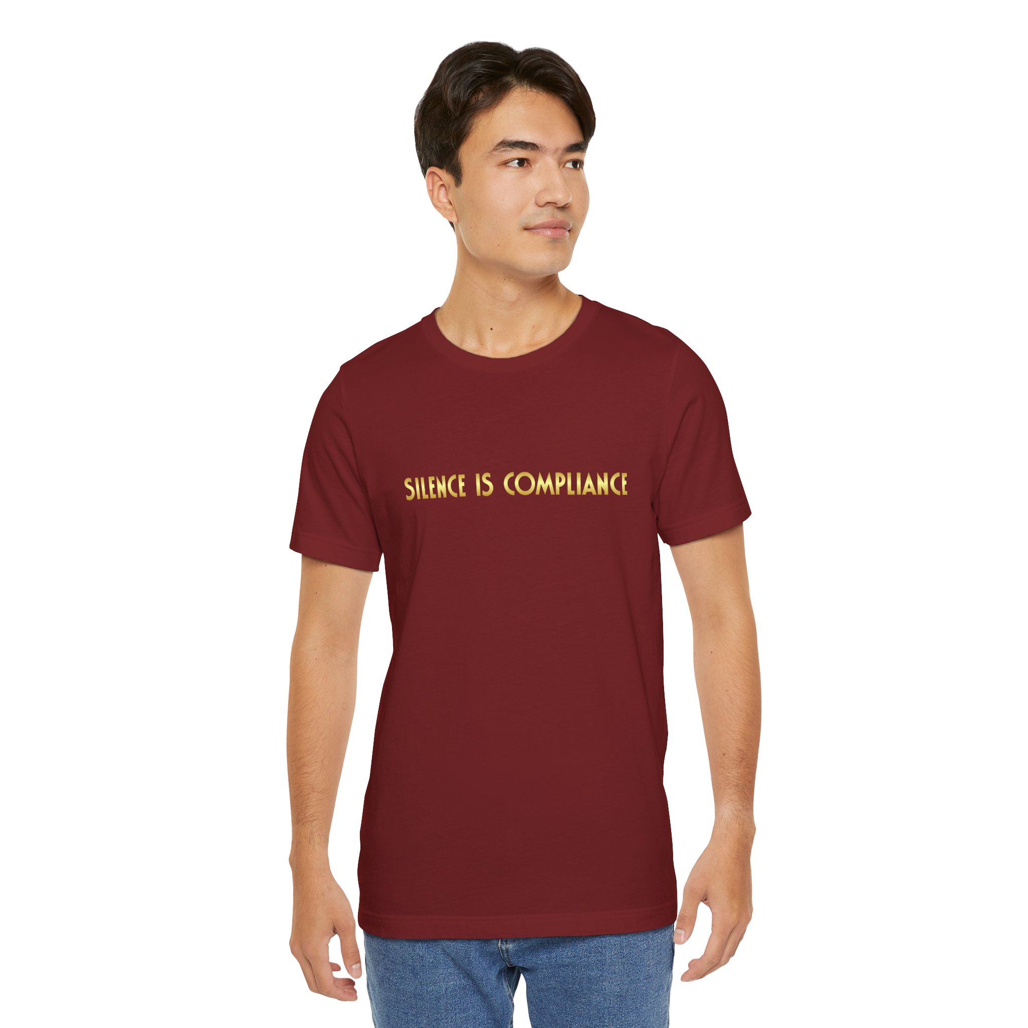 Silence Is Compliance Unisex T-Shirt - Image 6